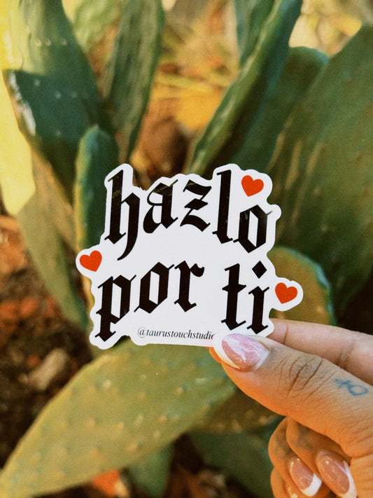 Hazlo Por Ti Sticker