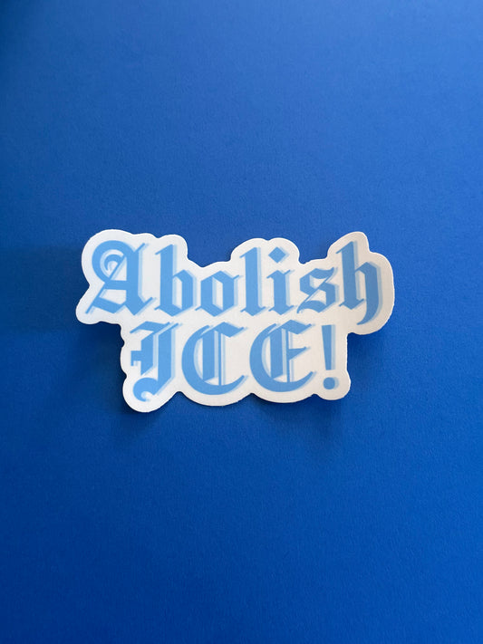 Abolish ICE Sticker